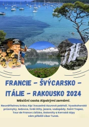 Francie - Švýcarsko - Itálie - Rakousko 2024