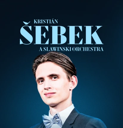 Kristián Šebek a Slawinski orchestra