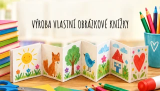 LEPORELOVÁNÍ – výroba vlastní obrázkové knížky